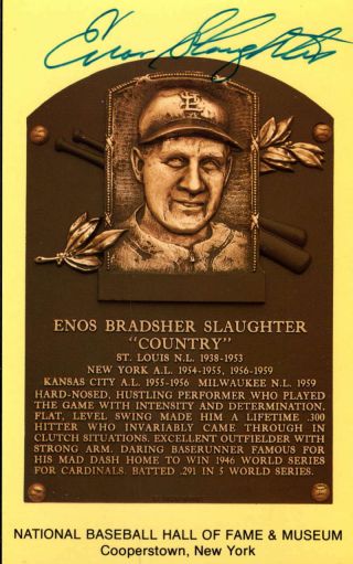 Enos Slaughter Signed Hall Of Fame Plaque Yellow Postcard Auto Autograph A099