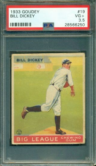 Bill Dickey 1933 Goudey 19 Psa 3.  5 Hof - Great Eye Appeal / Centered