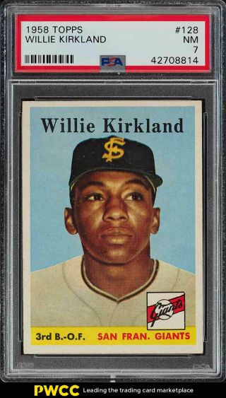 1958 Topps Willie Kirkland 128 Psa 7 Nrmt (pwcc)