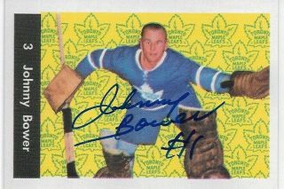 Johnny Bower - Hand - Signed Autograph Parkhurst Reprints Maple Leafs Hockey Card