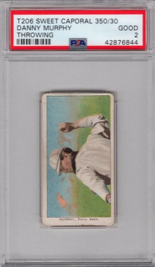 1909 - 11 T206 Danny Murphy (throwing) Of The Philadelphia Athletics Psa 2