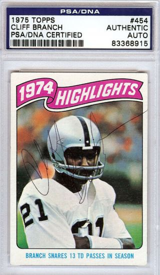 Cliff Branch Autographed Signed 1975 Topps Card 454 Raiders Psa 83368915