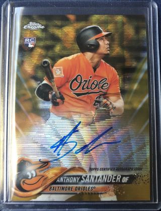 2018 Topps Chrome Gold Wave Refractor/50 Ra - Ans Anthony Santander Auto Rookie