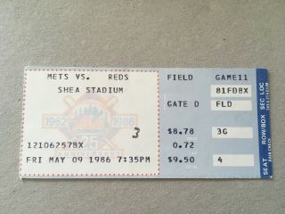1986 York Mets World Series Season May 9 5/9/86 Cincinnati Reds Ticket Stub