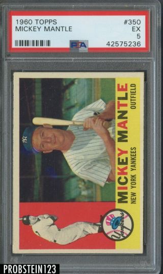Mickey Mantle 1960 Topps Baseball 350 Psa 5 Ex York Yankees Hof