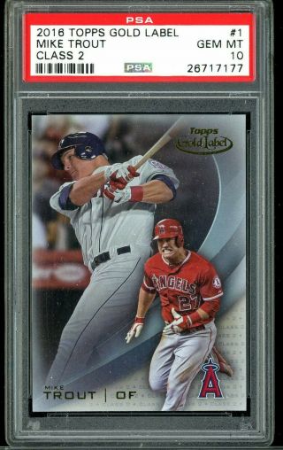 2016 Topps Gold Label Class 2 1 Mike Trout Psa 10 Pop 7 Centered