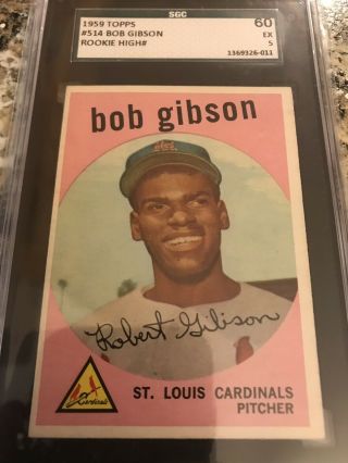 1959 Topps 514 Bob Gibson Rc,  St.  Louis Cardinals - Sgc 60 (5)