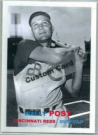 Wally Post Cincinnati Reds 1957 Style Custom Made Baseball Card Blank Back