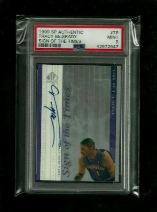 Tracy Mcgrady 1999 - 00 Sp Authentic Sign Of The Times Auto Psa 9 On - Card