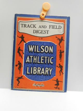 Vintage - Track And Field Digest - Wilson Athletic Library - Thos.  E.  Wilson & Co