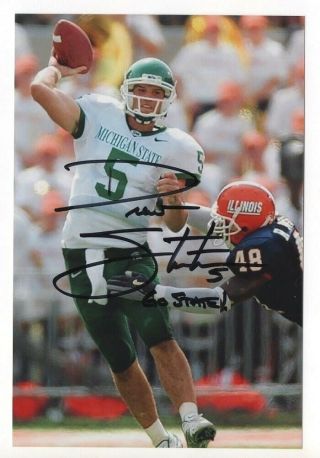 Drew Stanton Signed Autographed Michigan St Sparty 4x6 Photo W/ Go State Auto