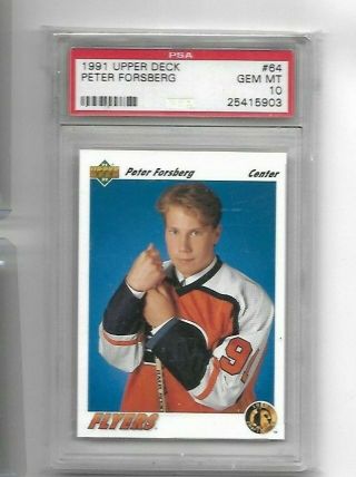 1991 - 92 Upper Deck 64 Peter Forsberg Psa 10 Gem Mt Philadelphia Flyers Rc Card