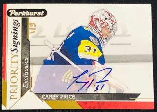 2018 - 19 Parkhurst Priority Signings Ps - Cp Carey Price 1/3 Montreal Canadiens