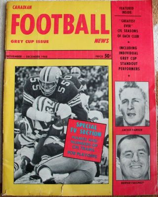 Canadian Football News Cfl Grey Cup Issue November December 1968 76 Pages