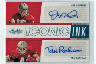 Joe Montana Tom Rathman 1/1 2018 Panini Absolute Iconic Ink Platinum Auto 49ers