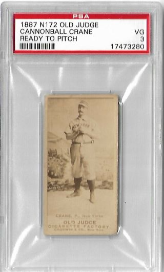 1887 Old Judge Cannonball Crane N172 Ready To Pitch Psa 3 Vg