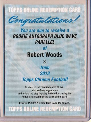 Robert Woods - 2013 Topps Chrome Blue Wave Rookie Auto /50 - Bills Rc Redemption
