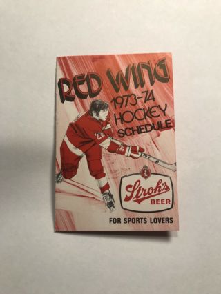 1973 - 74 Detroit Red Wings Hockey Pocket Schedule Stroh 