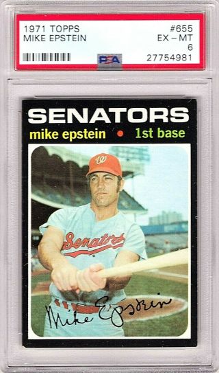 Mike Epstein Washington Senators 1971 Topps Card 655 Sp Psa Ex - Mt 6