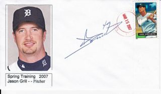 Jason Grilli Autograph Signed 2007 Detroit Tigers Spring Training Fdc
