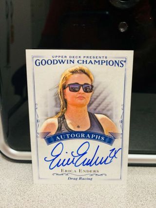Erica Enders Auto 2016 Goodwin Champions On Card Autograph Nhra Drag Racing