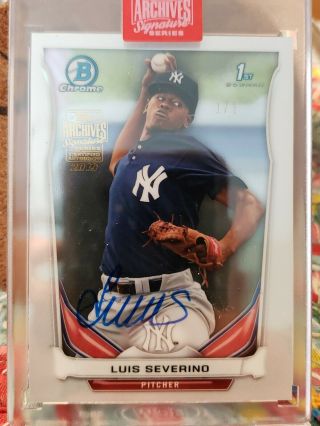 Luis Severino 2019 Topps Archives Signature Buyback Bowman Chrome Auto 1/1
