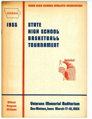 1955 Iowa " State High School Basketball Tournament " Program - Sharp