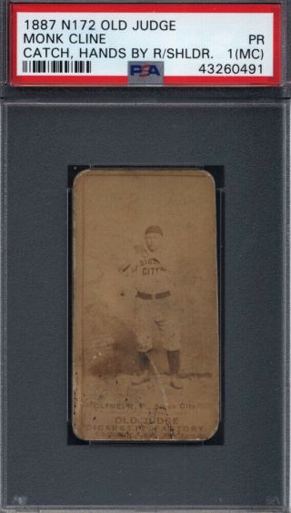 1887 N172 Old Judge Monk Cline Catching Hands By Right Shoulder Psa 1 (mc) 7822