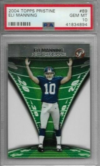 Eli Manning 2004 Topps Pristine Rc 89 /499 Psa 10 York Giants