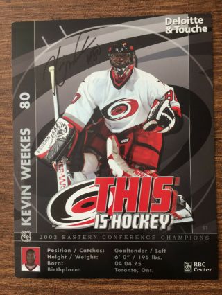 Kevin Weekes Real Autograph 2002 Hurricanes Eastern Conference Champions