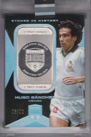 2018 Panini Eminence Etched In History Silver 36 Hugo Sanchez 06/10 - Mexico