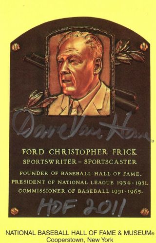 Dave Van Horne Signed Autographed Hall Of Fame Postcard Ford Frick Baseball