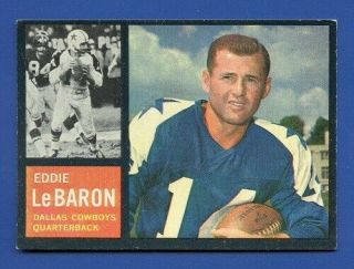 1962 Topps 38 Eddie Lebaron Dallas Cowboys Ex,  Additional Ship