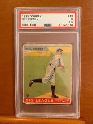 Bill Dickey 1933 Goudey 19 Psa 1.  5 Hof - Yankees
