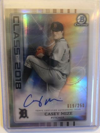 Casey Mize 2018 Bowman Draft Chrome Class Of 2018 Refractor Auto /250 Tigers