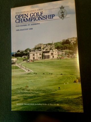 1990 Official Programme Open Golf Championship Old Course St.  Andrews Royal & An