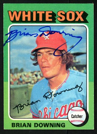 Brian Downing Autographed Signed 1975 Topps Card 422 Chicago White Sox 150114