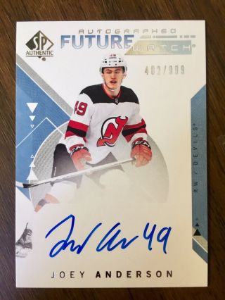 2018 - 19 Sp Authentic Joey Anderson Auto Rookie 215 Future Watch Devils /999