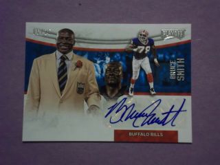 Bruce Smith Buffalo Bills 2018 Playoff Hall Of Fame Autograph 6 Serial 
