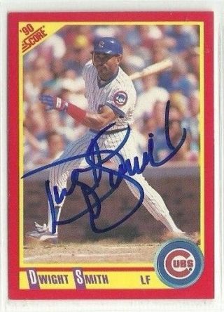 Dwight Smith 1990 Score Autographed Auto Signed Card Cubs