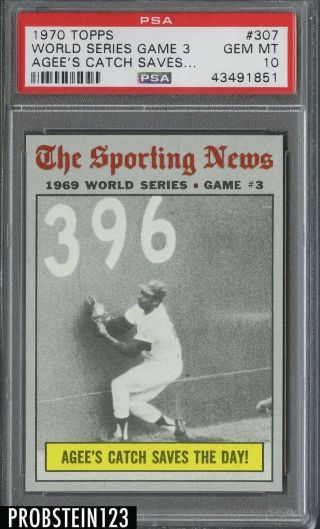 1970 Topps 307 World Series Game 3 Tommie Agee Catch Saves.  Psa 10 " Tough "