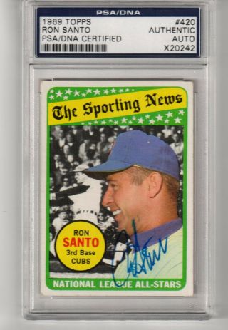 1969 Topps Ron Santo Autograph All - Star 420 Psa Auto Chicago Cubs Hall Of Fame