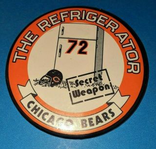 1985 Chicago Bears Button 3 1.  2 " Fridge Refrigerator William Perry 72 Button