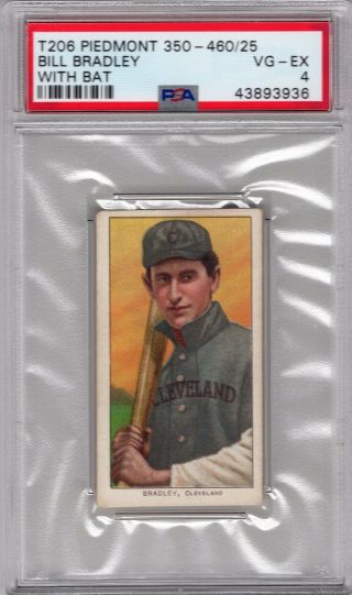 1909 - 11 T206 Bill Bradley (with Bat) Of The Cleveland Naps Psa 4