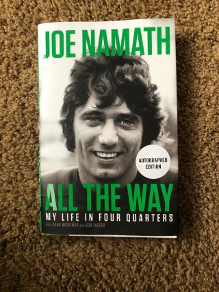 Joe Namath ✎ Signed ✎ Autographed All The Way Autobiography York Jets Book