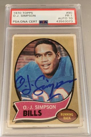 O.  J.  Simpson 1970 Topps Rc 90 Psa Dual Gradegem 10 Auto/ 1 Poor Card