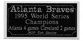Atlanta Braves 1995 World Series Champions Engraving,  Nameplate
