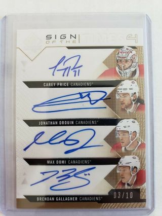 Upper Deck Sp Authentic 18/19 Sign Of The Times/ 10 Drouin Domi Price Gallagher