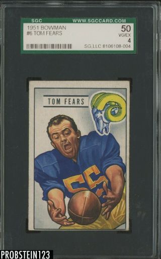 1951 Bowman Football 6 Tom Fears Los Angeles Rams Hof Sgc 50 Vg - Ex 4