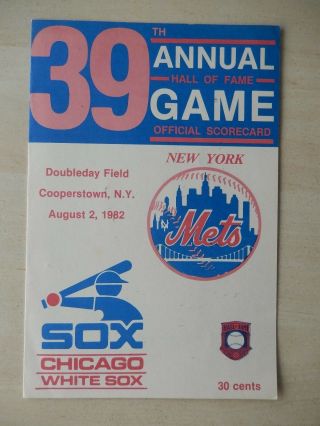 Mets Vs White Sox - 39th Hall Of Fame Game - August 2nd,  1982 Official Scorecard